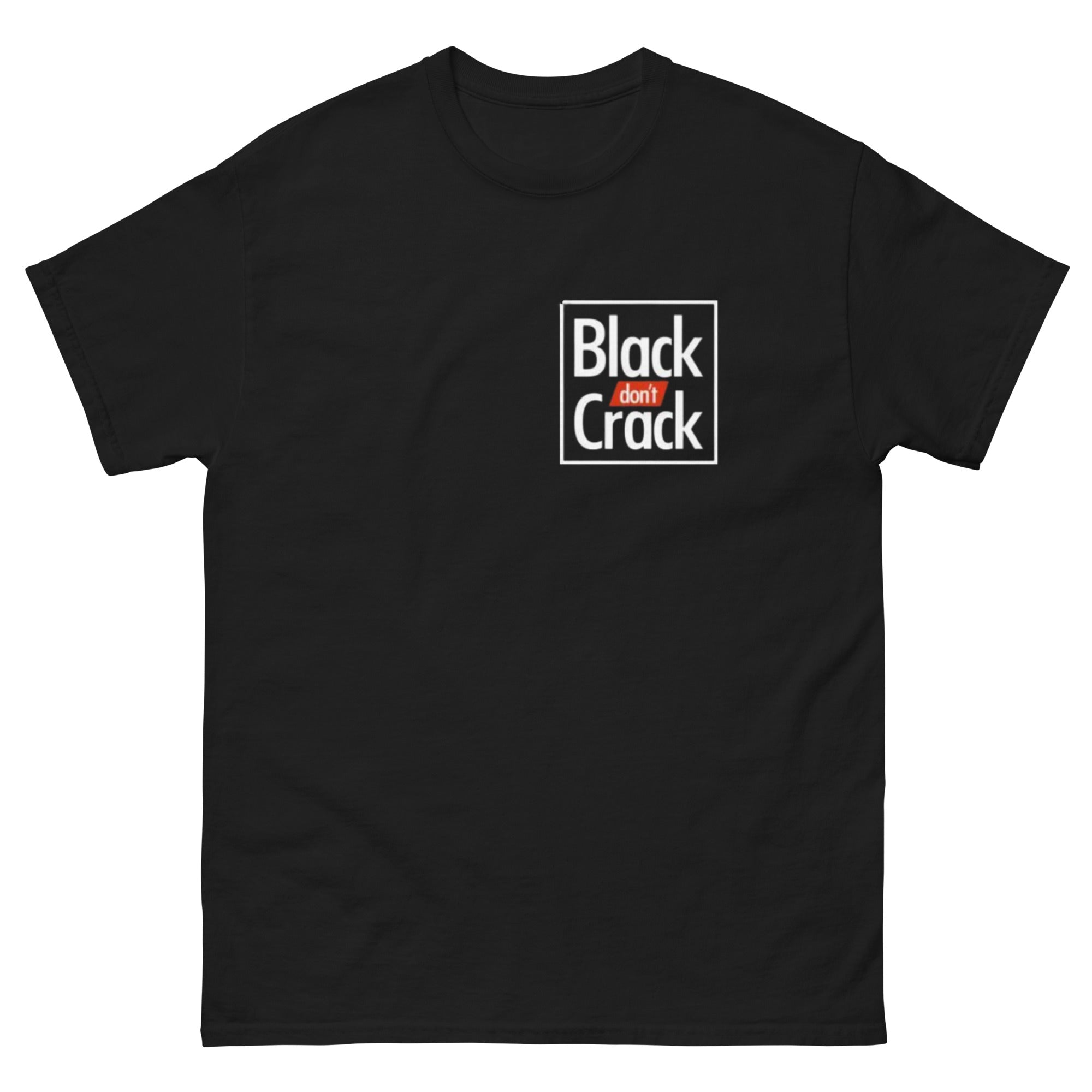 Black Dont Crack Men's classic tee