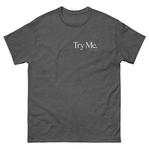 Try Me Men's classic tee