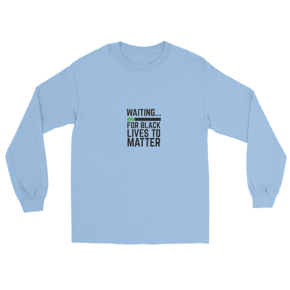 Waiting BLM Men’s Long Sleeve Shirt