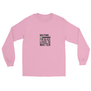 Waiting BLM Men’s Long Sleeve Shirt