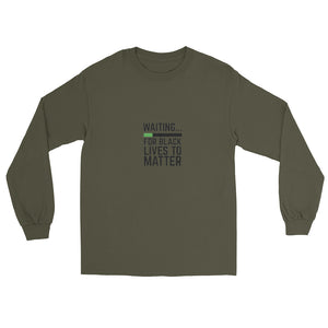 Waiting BLM Men’s Long Sleeve Shirt