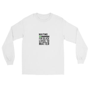 Waiting BLM Men’s Long Sleeve Shirt