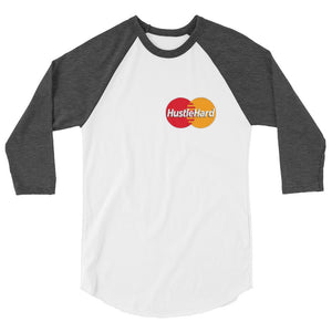 Hustle Hard 3/4 sleeve raglan shirt