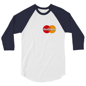 Hustle Hard 3/4 sleeve raglan shirt