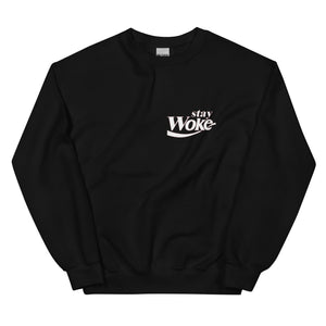 Stay Woke Unisex Sweatshirt