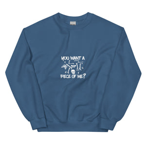 Piece Of Me Unisex Sweatshirt