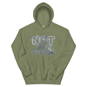 Not Your Equal Unisex Hoodie