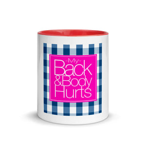 Back Body Hurt Mug with Color Inside
