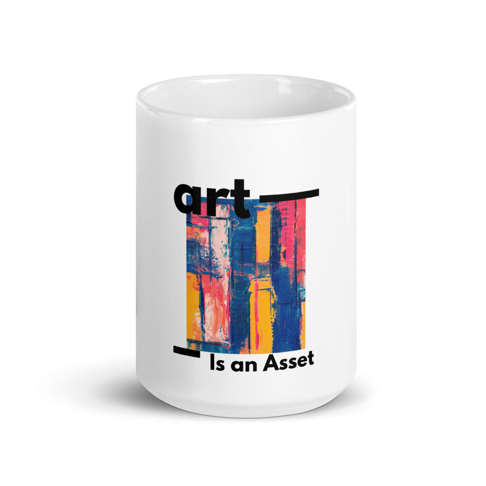 Art Is Asset White Glossy Mug